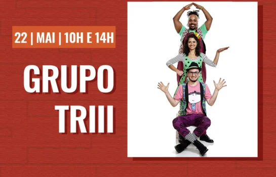 Arte no Outono 5: Encontros da Arte – Grupo Triii
