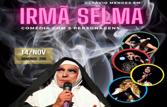 IRMÃ SELMA – COMÉDIA COM 5 PERSONAGENS