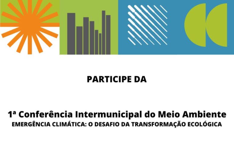 1ª Conferência Intermunicipal do Meio Ambiente propõe soluções para a emergência climática
