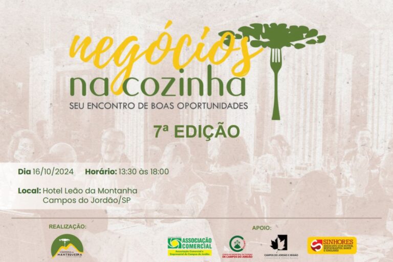 7ª Edição do “Negócios na Cozinha” em Campos do Jordão: Oportunidade Imperdível para o Setor Gastronômico