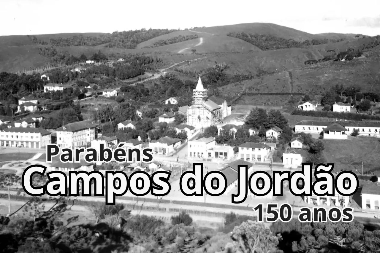 Campos do Jordão 150 anos – Um Refúgio de História, Cultura e Modernidade
