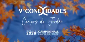 9º Conexidades – Campos do Jordão