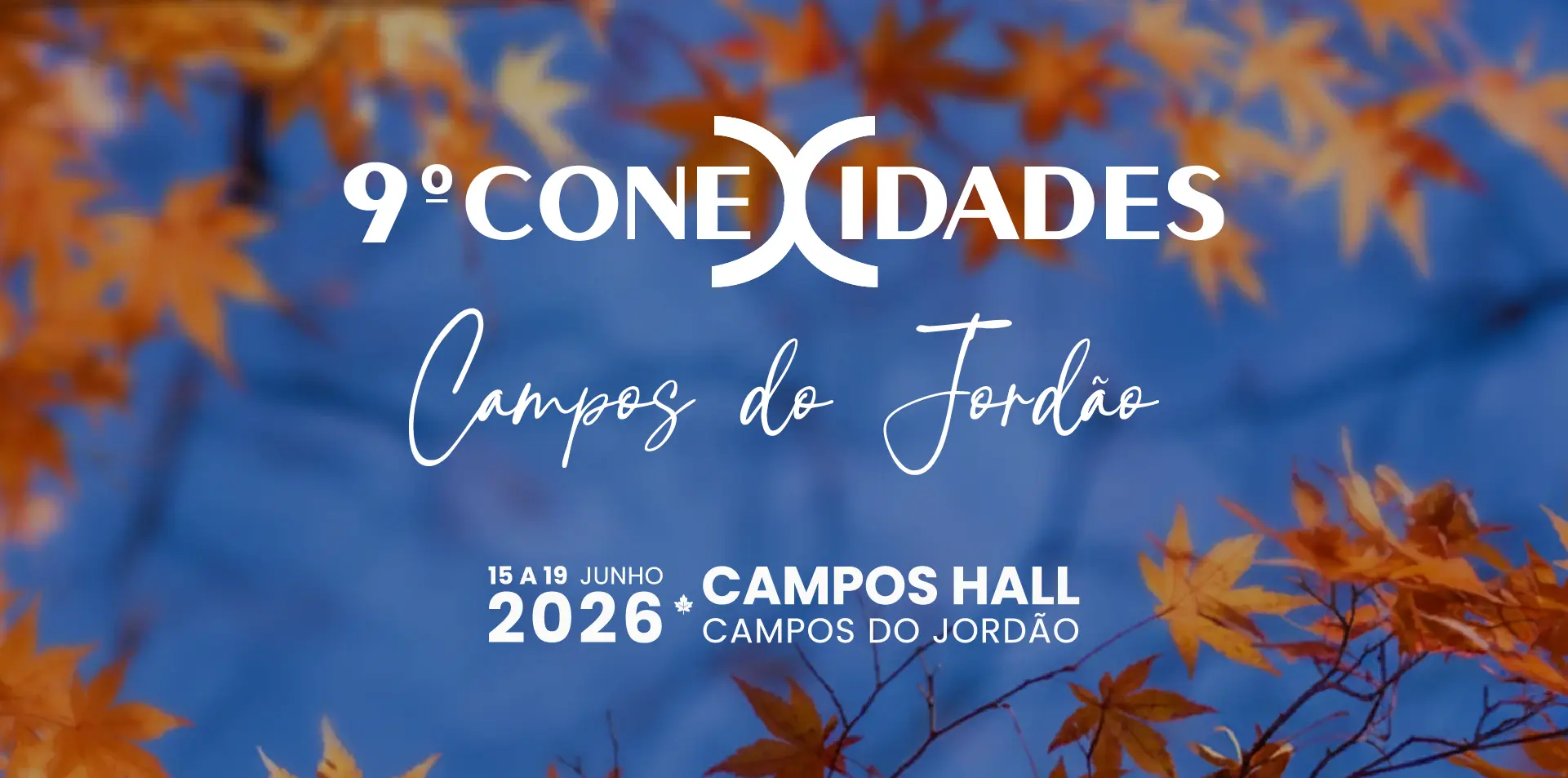 9º Conexidades – Campos do Jordão