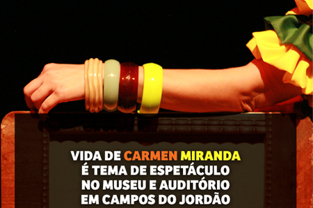 Espetáculo em Homenagem a Carmen Miranda
