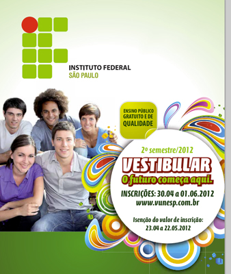Instituto Federal - Vestibular 2012 - Segundo Semestre Instituto Federal - Vestibular 2012 - Segundo Semestre