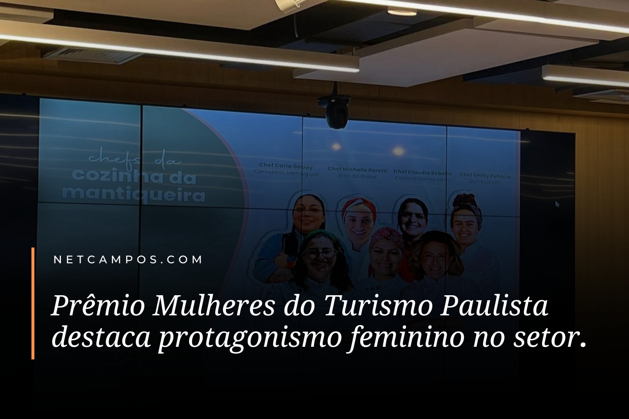 Prêmio Mulheres do Turismo Paulista destaca protagonismo feminino no setor