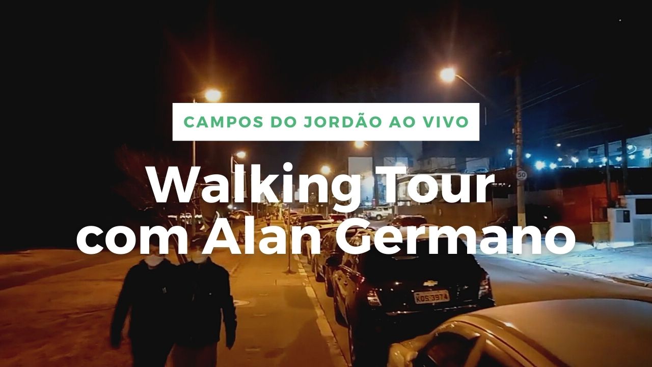 Walking Tour em Campos do Jordão no Penúltimo Fim de Semana de Julho 2021